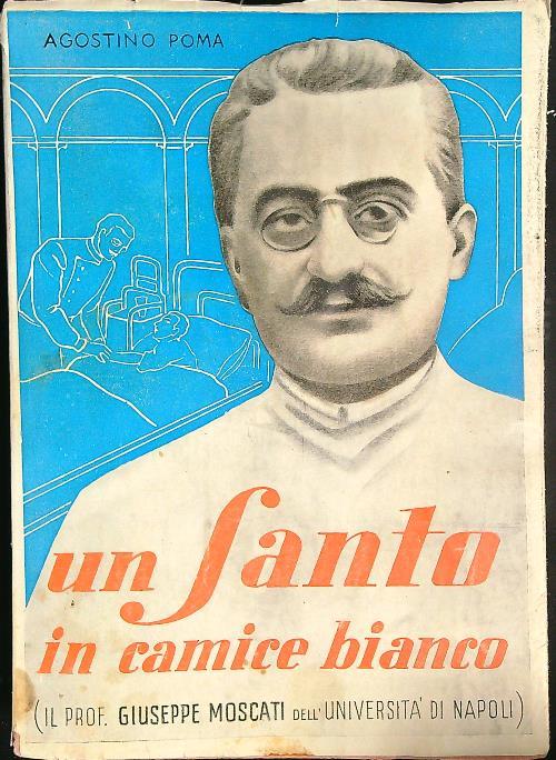Un santo in camice bianco - Agostino Poma - copertina