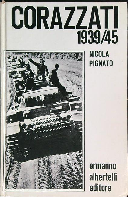 Corazzati 1939/1945   - Nicola Pignato - copertina