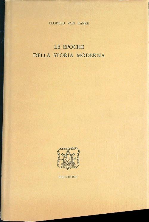 Le epoche della storia moderna  - Leopold von Ranke - copertina