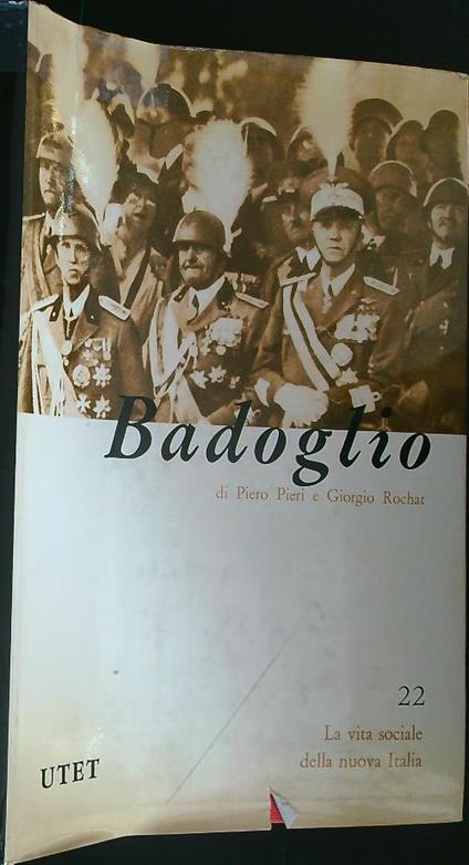 Pietro Badoglio  - Piero Pieri - copertina