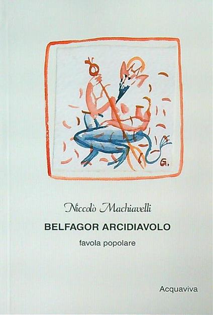 Belfagor arcidiavolo - Niccolo' Machiavelli - copertina