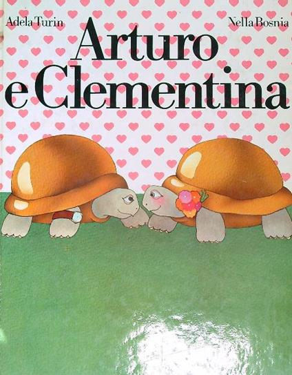 Arturo e Clementina   - Adela Turin - copertina