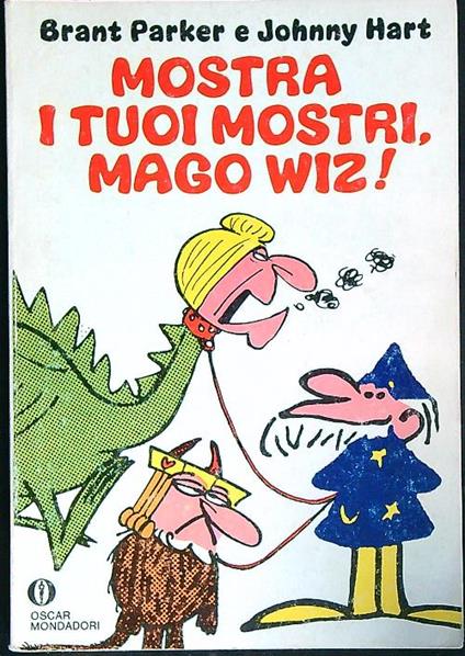 Mostra i tuoi mostri, mago Wiz!  - Brant Parker - copertina
