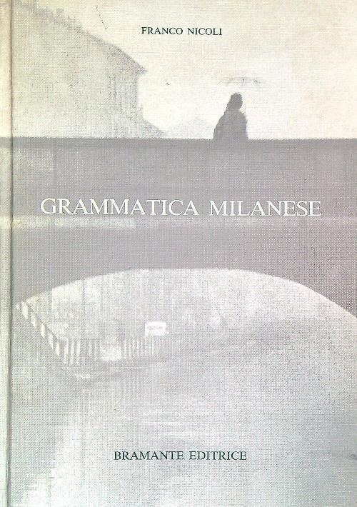 Grammatica milanese  - Franco Nicoli - copertina