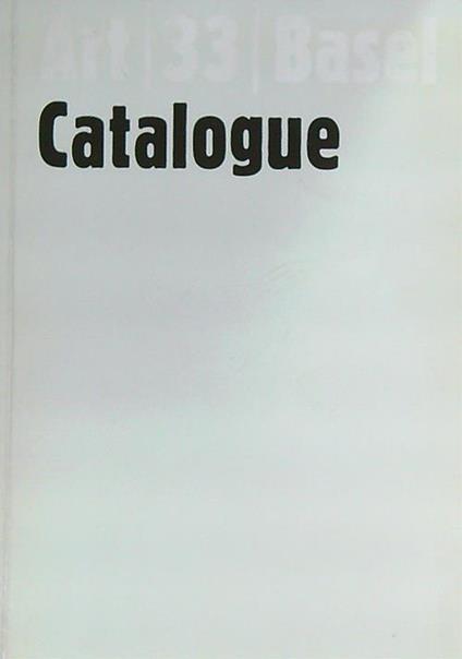 Art | 33 | Basel | 12 - 17 | 6 | 2002. The Art Show  - copertina