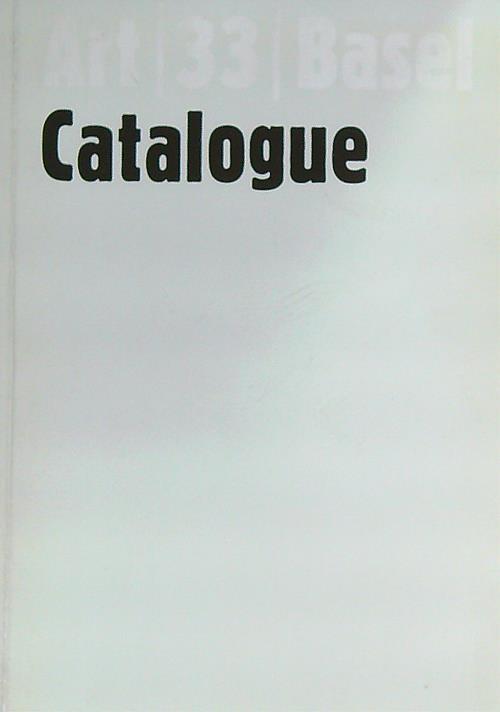 Art | 33 | Basel | 12 - 17 | 6 | 2002. The Art Show  - copertina