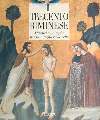 Il Trecento Riminese - Daniele benati - copertina