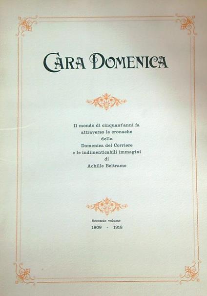 Cara domenica. Secondo Volume 1909-1918   - copertina