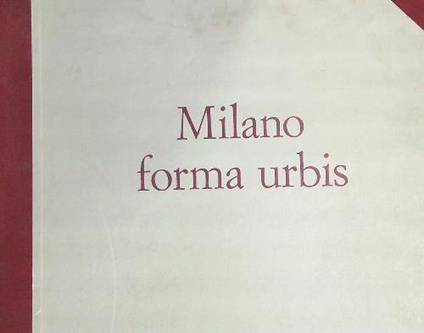 Milano forma Urbis - copertina