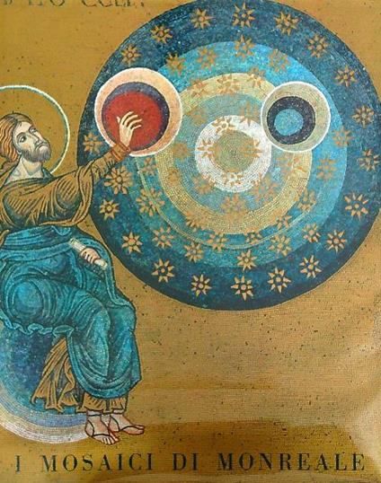 I mosaici di Monreale  - Ernst Kitzinger - copertina