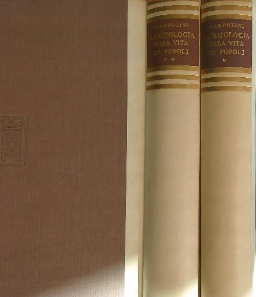 La mitologia nella vita dei popoli. Tomo I e Tomo II - Giacomo Prampolini - copertina