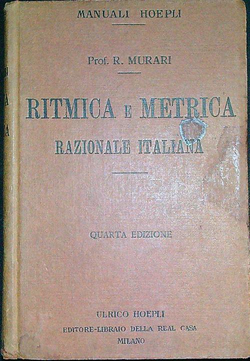 Ritmica e metrica razionale italiana  - Rocco Murari - copertina