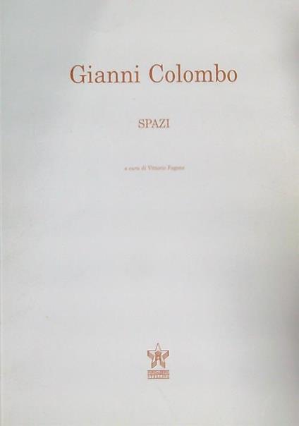 Gianni Colombo Spazi   - Vittorio Fagone - copertina