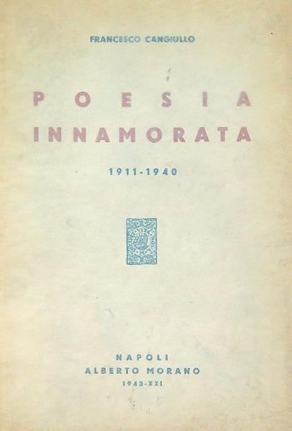 Poesia innamorata. 1911-1940  - Francesco Cangiullo - copertina