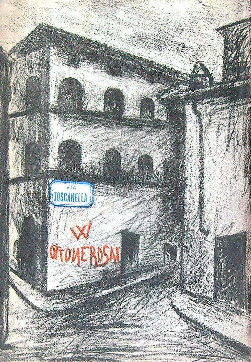 Via Toscanella  - Ottone Rosai - copertina