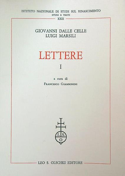 Lettere 1 - Giovanni Dalle Celle,Luigi Marsili - copertina