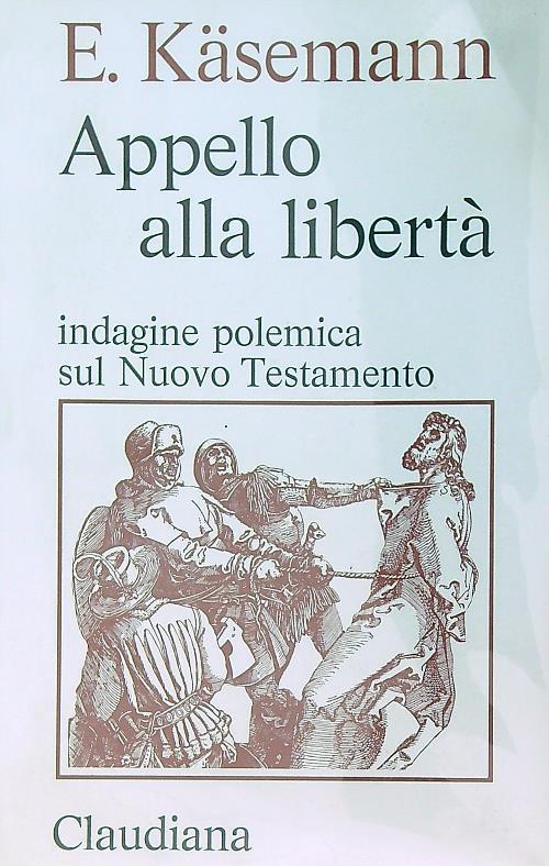 Appello alla libertà - Ernst Käsemann - copertina