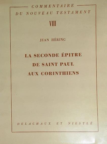 La seconde epitre de Saint Paul aux Corinthiens  - Jean Héring - copertina