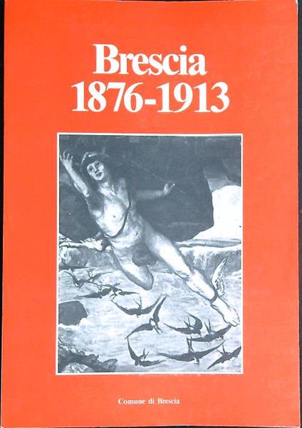 Brescia 1876-1913 - copertina