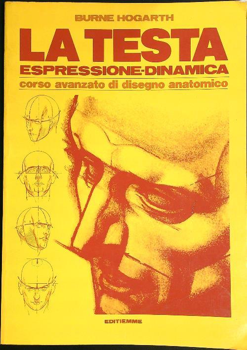 La Testa Espressione-Dinamica  - Burne Hogarth - copertina