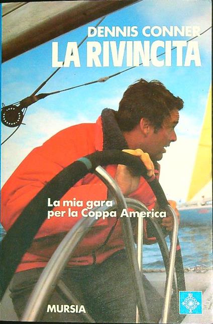 La rivincita - Dennis Conner - copertina