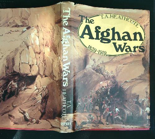 The Afghan Wars  1839-1919 - Tony Heathcote - copertina