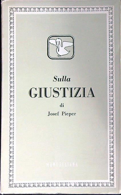 La giustizia  - Josef Pieper - copertina