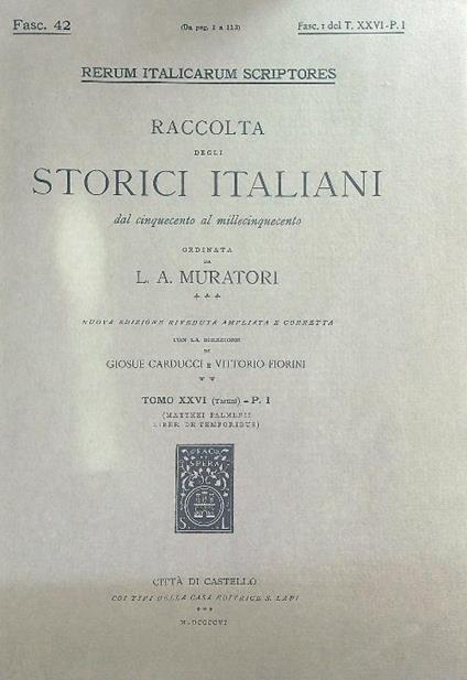 Matthei Palmerii Liber de temporibus  Fac 1 Tomo XXVI - Parte 1 - L.a. Muratori - copertina