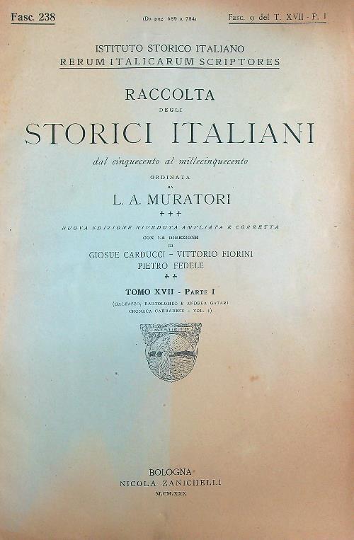 Raccolta degli Storici Italiani Tomo XVII - Parte 1 Fasc 238 - L.A. Muratori - copertina