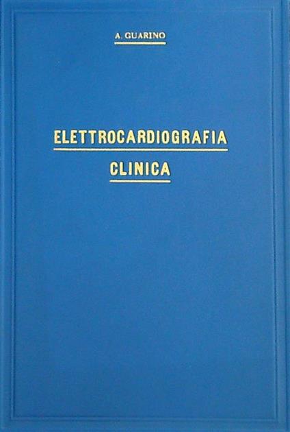 Elettrocardiografia Clinica  - A. Guarino - copertina