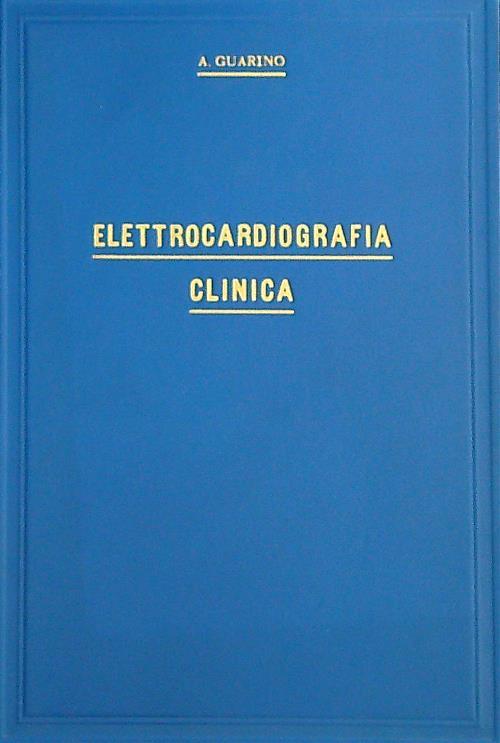 Elettrocardiografia Clinica  - A. Guarino - copertina