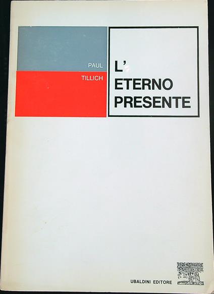 L' eterno presente - Paul Tillich - copertina