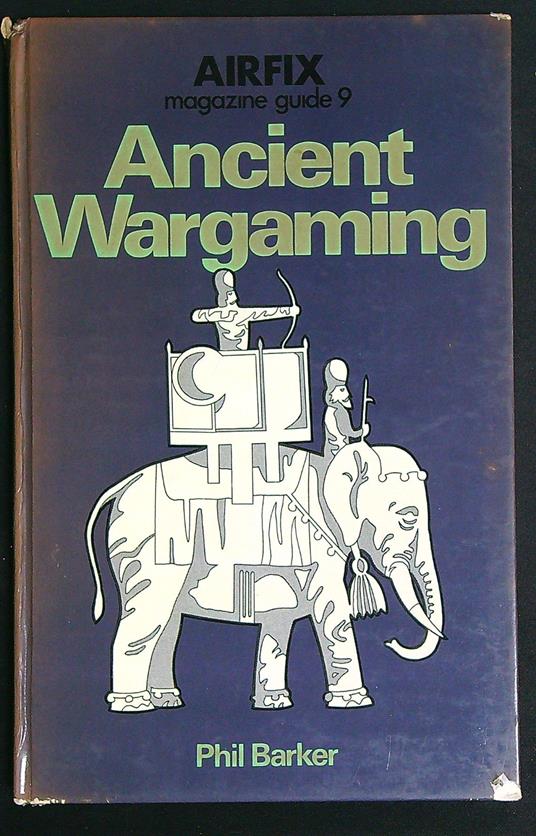 Ancient Wargaming  - Phil Barker - copertina