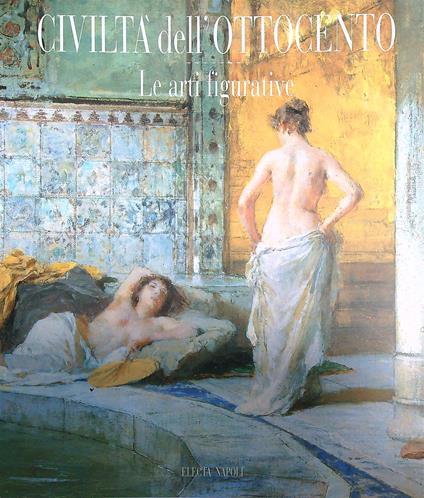 Civiltà dell'Ottocento. Le arti figurative - copertina