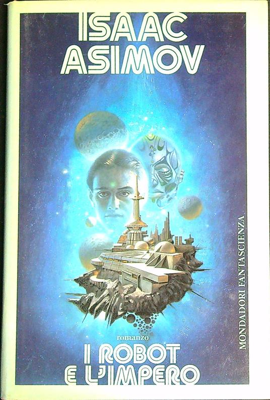 I robot e l'impero - Isaac Asimov - copertina