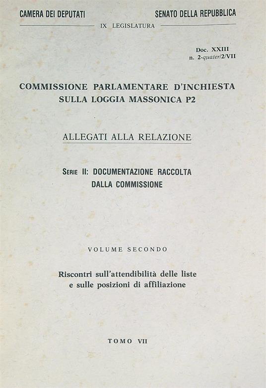 Commissione parlamentare d'Inchiesta sulla loggia Serie II Vol 2 Tomo VII. - copertina