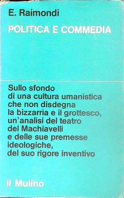 Politica e commedia - E. Raimondi - copertina