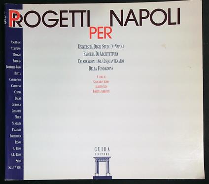 Progetti per Napoli. Ventidue idee per una città - copertina