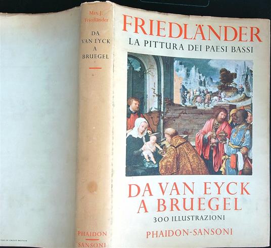 Da Van Eyck a Bruegel. La pittura nei Paesi Bassi - Max Friedländer - copertina