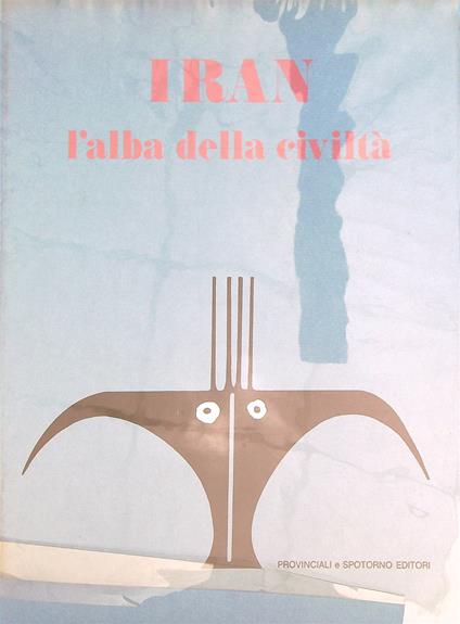 Iran l'alba della civiltà - copertina