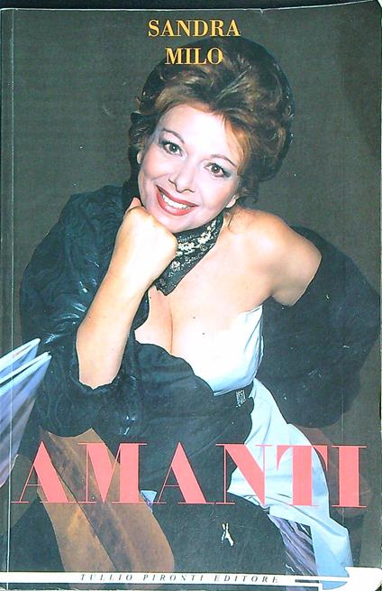 Amanti . - Sandra Milo - copertina