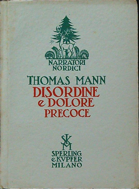 Disordine e dolore precoce - Thomas Mann - copertina