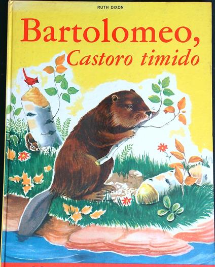 Bartolomeo Castoro timido - Ruth Dixon - copertina