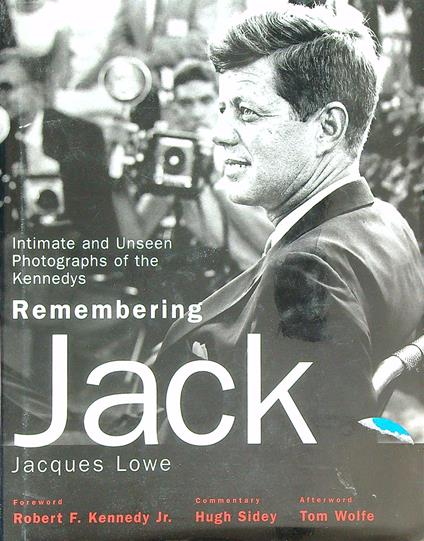 Remembering Jack. - Jacques Lowe - copertina