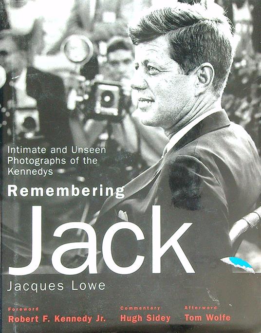 Remembering Jack. - Jacques Lowe - copertina