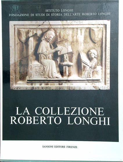 La collezione Roberto Longhi - copertina