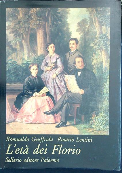 L' Età dei Florio - Romualdo Giuffrida - copertina