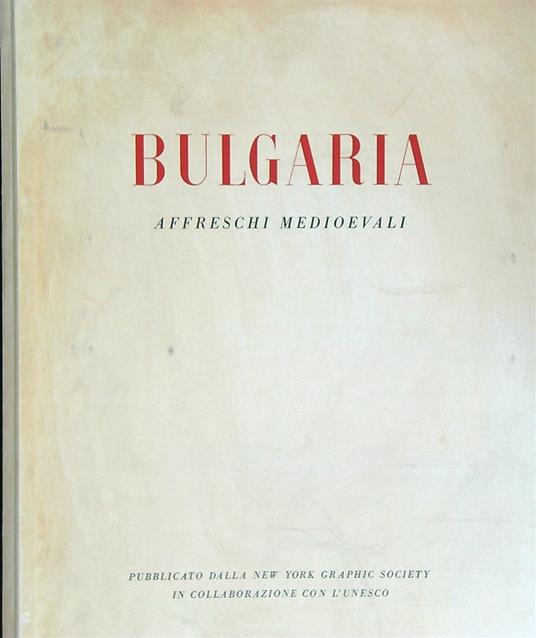 Bulgaria. Affreschi medioevali - copertina
