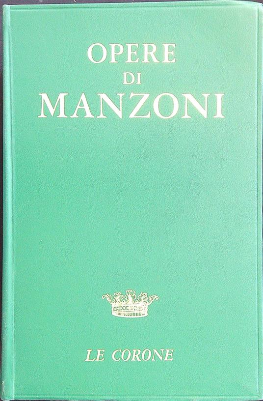 Opere - Alessandro Manzoni - copertina
