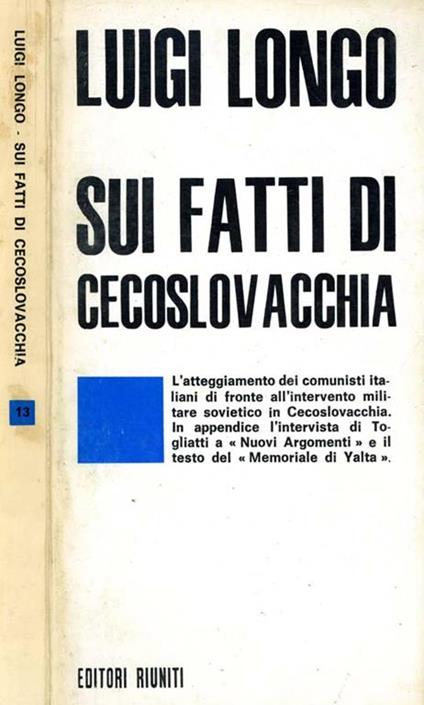 Sui Fatti di Cecoslovacchia - Luigi Longo - copertina